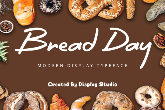 Bread Day Font: Stylish Handwritten Type for Campaigns