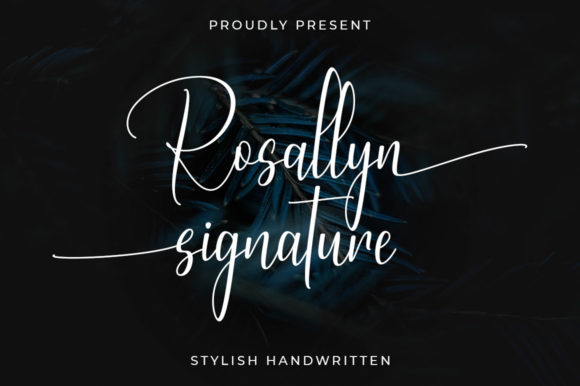 Rosallyn Signature: A Smooth Script Handwritten Font for Scroll-Stopping Marketing Design