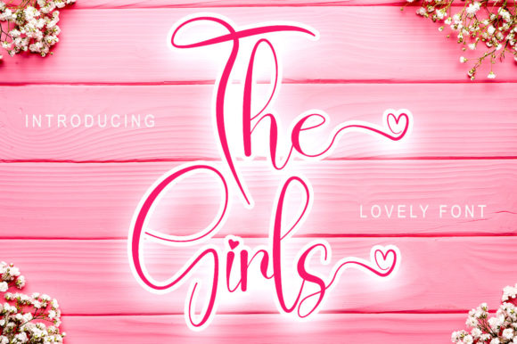 The Girls Font: Romantic Script for Handmade Labels