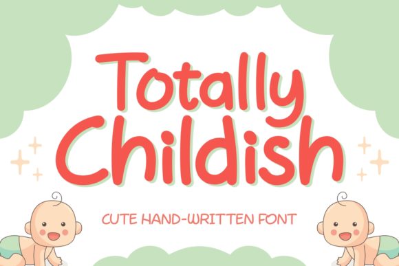 Totally Childish: A Playful Handwritten Font for Kid-Friendly Branding